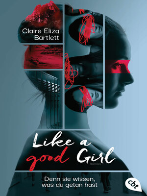 cover image of Like a good girl – Denn sie wissen, was du getan hast